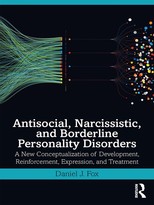 Cover image for Antisocial, Narcissistic, and Borderline Personality Disorders